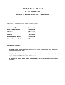 UNIVERSIDAD DEL PAC&Iacute;FICO Examen de Admisi&oacute;n CENTRO DE