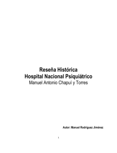 Reseña Histórica Hospital Nacional Psiquiátrico
