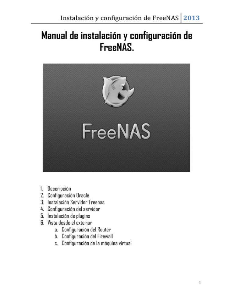 Manual De Instalación Y Configuración De FreeNAS.