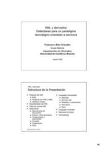 XML y derivados - Grupo Alarcos - Universidad de Castilla