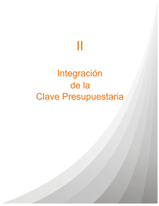 II.- Integración de la Clave Presupuestaria