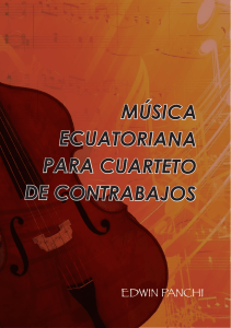 Música Ecuatoriana para cuarteto de contrabajos | Edwin Panchi