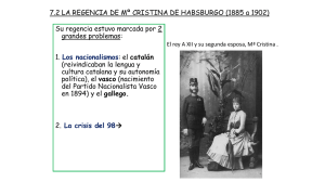 7.2 LA REGENCIA DE Mª CRISTINA DE HABSBURGO (1885 a 1902)