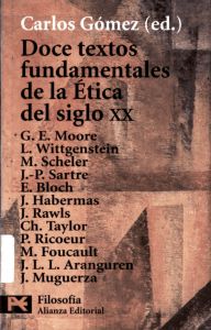 Doce textos fundamentales de la Ética del siglo XX (2002)