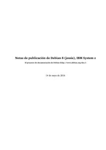 Notas de publicación de Debian 8 (jessie), IBM System z