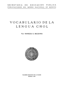 Vocabulario de la lengua Chol. Marcos E. Becerra. México