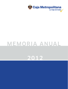 Memoria 2012 - Caja Metropolitana