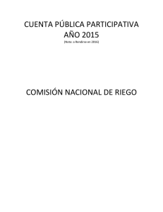 cuenta pública participativa año 2015 comisión nacional de riego