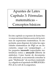 Apuntes de Latex Capítulo 3: Fórmulas matemáticas