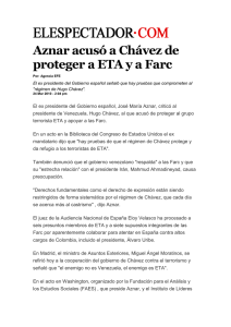 Aznar acusó a Chávez de proteger a ETA ya Farc