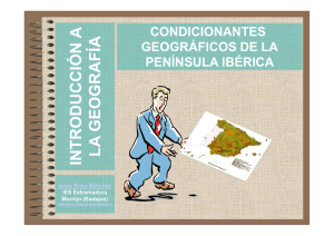 1. Condicionantes geográficos de la península Ibérica