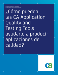 ¿Cómo pueden las CA Application Quality and