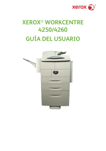 XEROX® WORKCENTRE 4250/4260 GUÍA DEL USUARIO