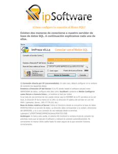 ¿Cómo configuro la conexión al Motor SQL?