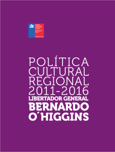 Política Cultural Regional 2011-2016. O`Higgins