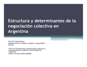 Estructura y determinantes de la negociación colectiva en Argentina