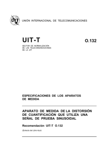 UIT-T Rec. O.132 (11/88) Aparato de medida de la distorsión