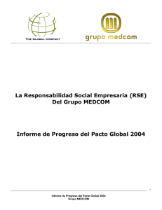 Del Grupo MEDCOM Informe de Progreso del Pacto Global 2004