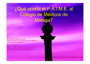 ¿Qué aporta el P.A.I.M.E. al Colegio de Médicos de Málaga?