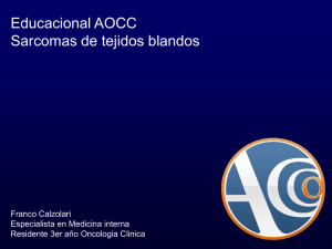 Sarcomas - Asociación Oncólogos Clínicos de Córdoba