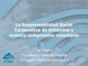 La Responsabilidad Social Corporativa de Antamina y nuestro