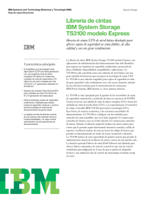 Libreria de cintas IBM System Storage TS3100 modelo Express