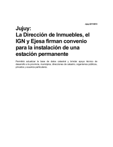 Jujuy: La Dirección de Inmuebles, el IGN y Ejesa firman convenio