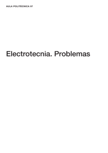 Electrotecnia. Problemas