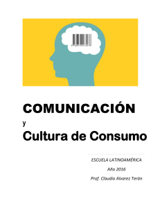 Comunicación y Culturas de Consumo