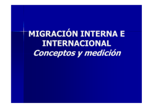 Migración interna e internacional: Conceptos y medición. - UE-ALC