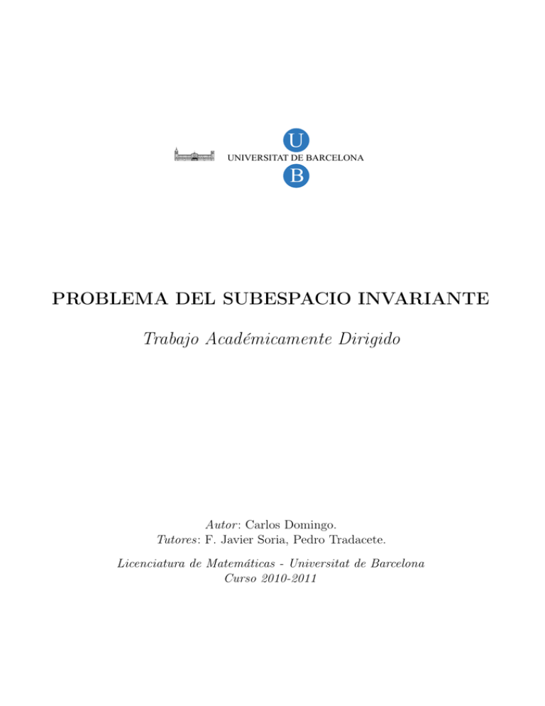 El Problema del Subespacio Invariante