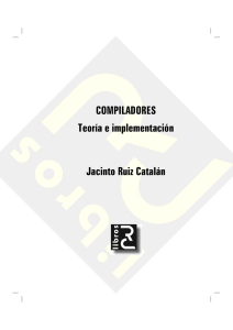 COMPILADORES Teoría e implementación Jacinto Ruiz