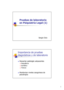 Pruebas de laboratorio en Psiquiatría Legal (1) Importancia de