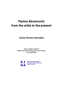 Marina Abramović: from the artist to the present