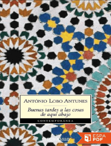 Buenas tardes a las cosas de aq - Antonio Lobo Antunes