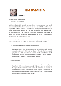 Trisomía 21 Por: Dra. Norma de León Ojeda Dra. Alina García