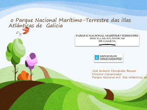 o Parque Nacional Marítimo-Terrestre das iIlas Atlánticas de Galicia