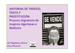 Presentació HISTORIAS DE TRÃ FICO, TRATA Y PROSTITUCIÃ“N