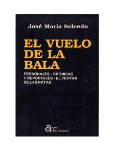 José María Salcedo EL VUELO DE LA BALA