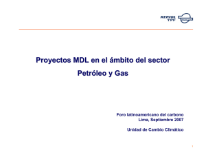 Oportunidades de Proyectos MDL en el sector Petróleo y Gas