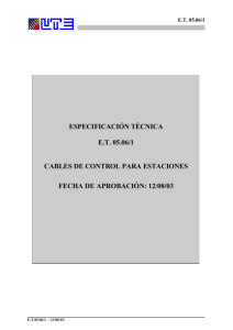 ESPECIFICACIÓN TÉCNICA E.T. 05.06/1 CABLES DE CONTROL