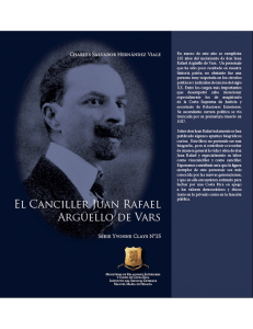 Biografías El Canciller Juan Rafael Argüello de Vars Autor: Charles