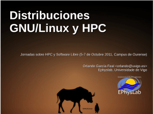 Distribuciones GNU/Linux y HPC - ephyslab