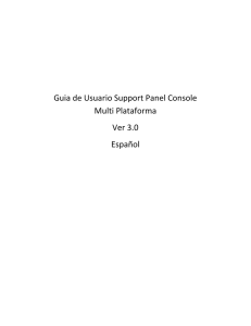 Guia de Usuario Support Panel Console Multi Plataforma Ver 3.0