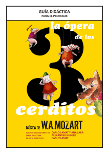 guía didáctica - “La Ópera de Los Tres Cerditos”.