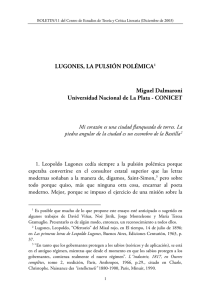 LUGONES, LA PULSIÓN POLÉMICA1 Miguel Dalmaroni