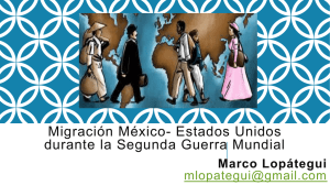 Migración México- Estados Unidos durante la Segunda Guerra