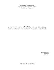 Práctica I Instalación y Configuración de una Red Privada Virtual