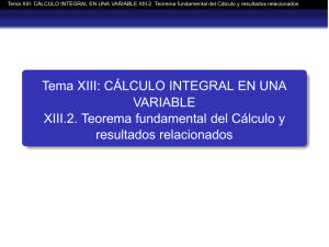 Tema XIII: CÁLCULO INTEGRAL EN UNA VARIABLE XIII.2