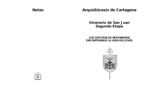 Arquidiócesis de Cartagena Itinerario de San Juan Segunda Etapa